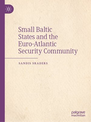 cover image of Small Baltic States and the Euro-Atlantic Security Community